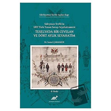 Teselya'da Bir Cevelan ve Dört Aylık Seyahatim