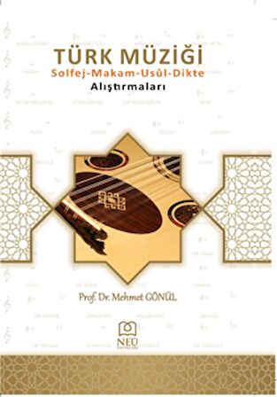 Türk Müziği Solfej - Makam - Usul - Dikte Alıştırmaları