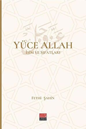 Yüce Allah İsim ve Sıfatları (6 Cilt)