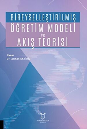 Bireyselleştirilmiş Öğretim Modeli ve Akış Teorisi