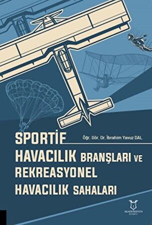 Sportif Havacılık Branşları ve Rekreasyonel Havacılık Sahaları