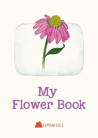 My Flower Book / Işıl Erverdi