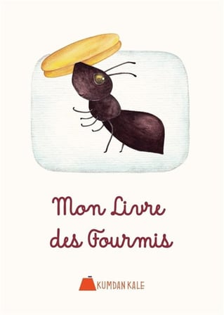 Mon Livre Des Fourmis / Işıl Erverdi