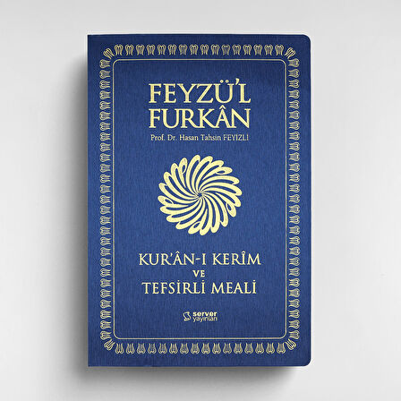 Feyzü'l Furkan Kur'ân-ı Kerîm ve Tefsirli Meali (Büyük Boy - Mushaf ve Meal - İNCE CİLT) LACİVERT