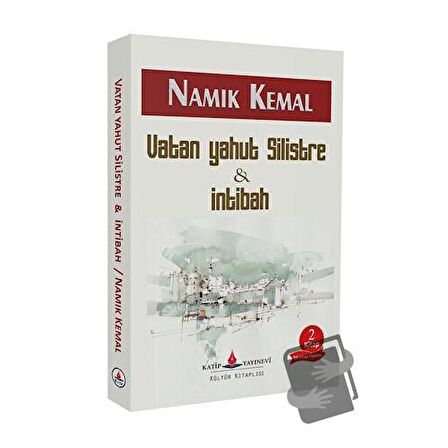 Vatan Yahut Silistre ve İntibah