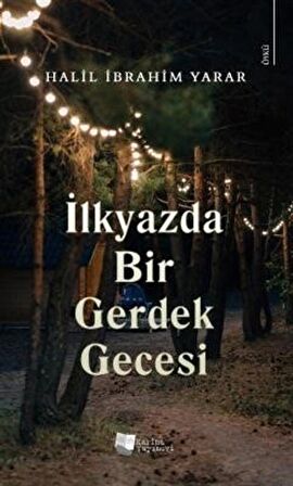 İlkyazda Bir Gerdek Gecesi