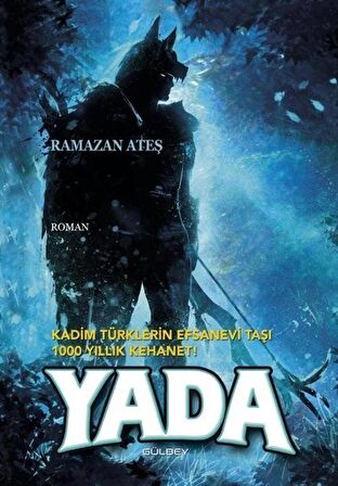 Kadim Türklerin Efsanevi Taşı 1000 Yıllık Kehanet! Yada / Ramazan Ateş