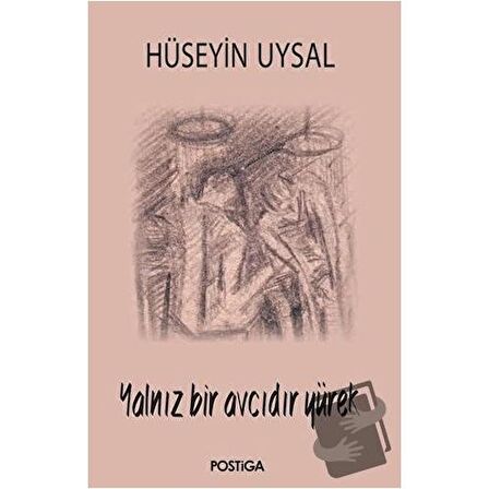 Yalnız Bir Avcıdır Yürek