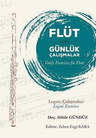 Flüt İçin Günlük Çalışmalar (Daily Exercises for Flute)