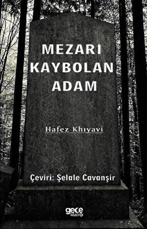 Mezarı Kaybolan Adam