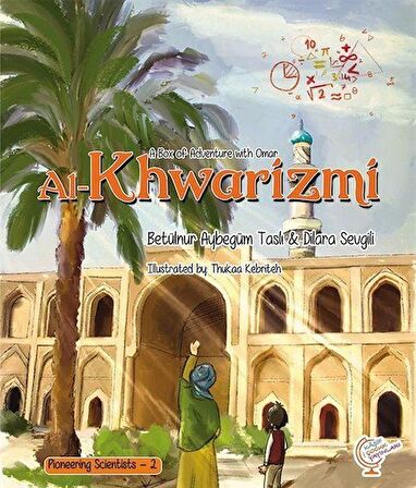 A Box of Adventure with Omar: Al-Khwarizmi