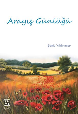 Arayış Günlüğü - Şeniz Yıldırımer