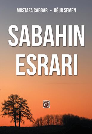 Sabahın Esrarı - Mustafa Cabbar, Uğur Şemen