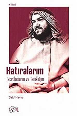 Hatıralarım - Tecrübelerim ve Tanıklığım