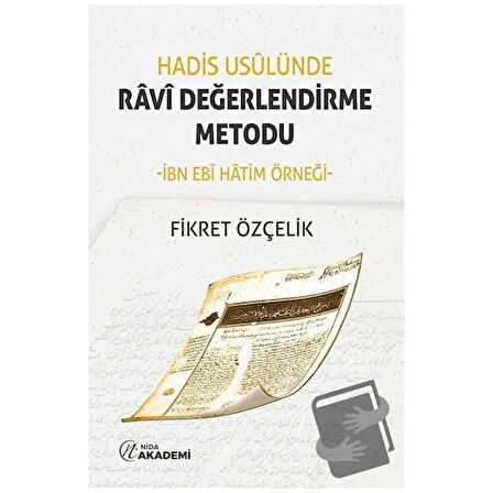 Hadis Usulünde Ravi Değerlendirme Metodu