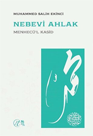 Nebevi Ahlak – Menhecü’l Kasid