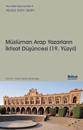 Müslüman Arap Yazarların İktisat Düşünceleri (19. Yüzyıl)