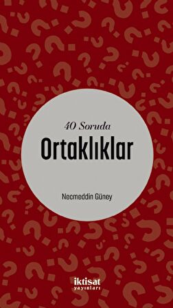 40 Soruda Ortaklıklar