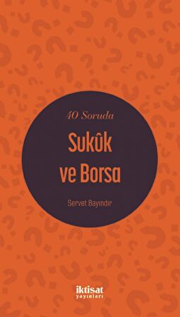 40 Soruda Sukuk ve Borsa