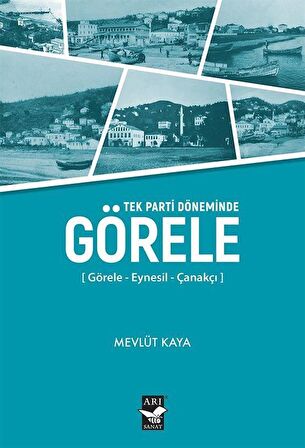 Tek Parti Döneminde Görele