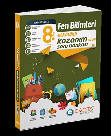 ÇANTA YAYINLARI 8. SINIF Fen Bilimleri Etkinlikli Kazanım Sıralı Soru Bankası