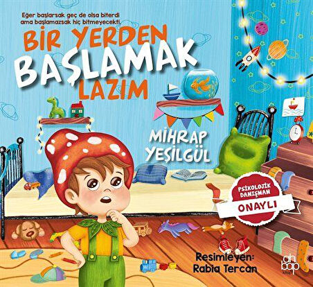 Bir Yerden Başlamak Lazım / Mihrap Yeşilgül