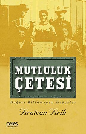 Mutluluk Çetesi