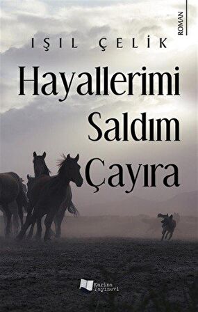 Hayallerimi Saldım Çayıra