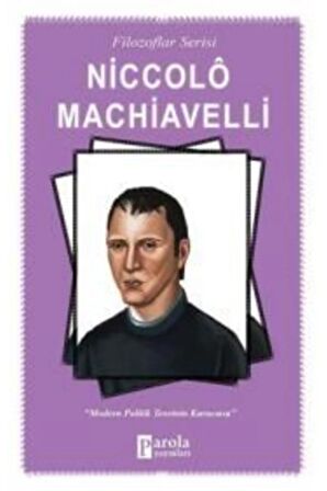 Filozoflar Serisi Niccolo Machiavelli