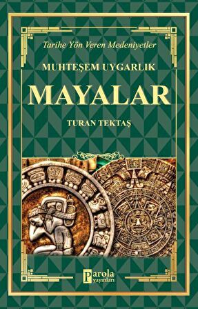 Mayalar - Muhteşem Uygarlık