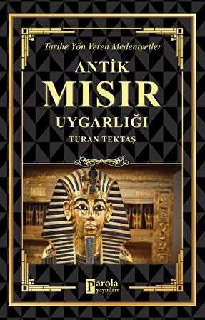 Antik Mısır Uygarlığı