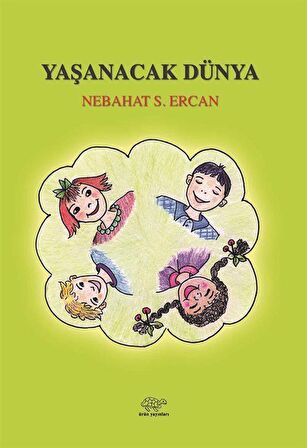 Yaşanacak Dünya