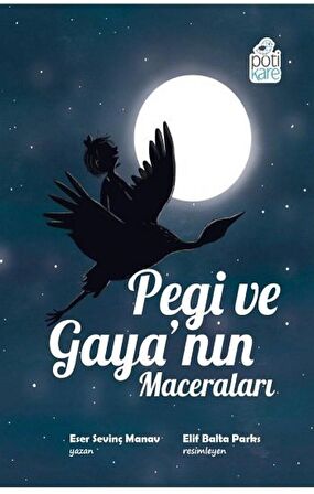 Pegi ve Gaya’nın Maceraları