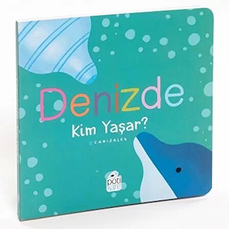 Denizde Kim Yaşar?