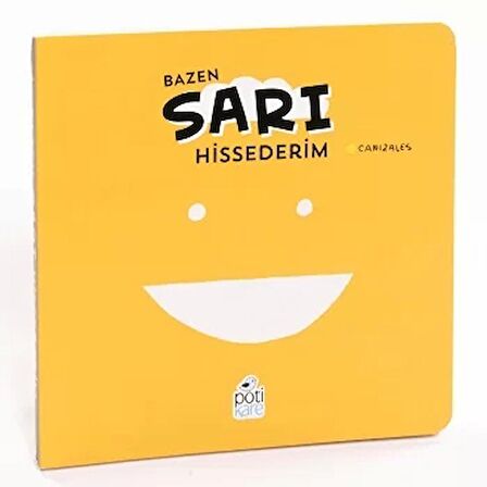 Bazen Sarı Hissederim