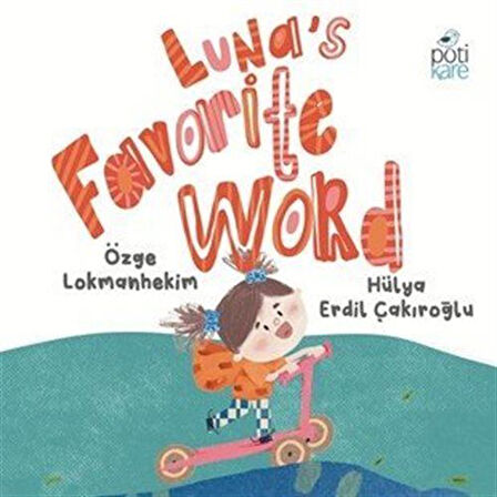 Luna's Favorıte Word / Özge A. Lokmanhekim