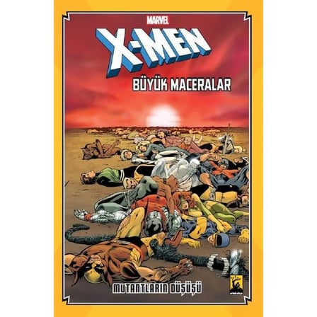 X-Men Büyük Maceralar Mutantların Düşüşü Sert Kapak Türkçe Çizgi Roman