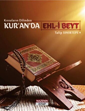 Kıssaların Dilinden Kur’an’da Ehl-i Beyt