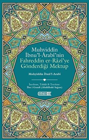 Muhyiddin İbnü’l-Arabi’nin Fahreddin er-Razi’ye Gönderdiği Mektup