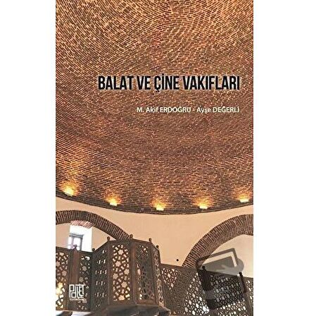 Balat ve Çine Vakıfları