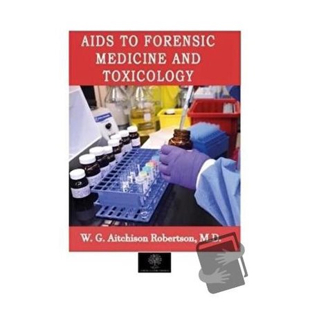 Aids to Forensic Medicine and Toxicology