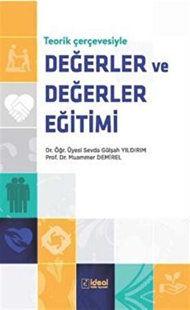 Teorik Çerçevesiyle Değerler ve Değerler Eğitimi