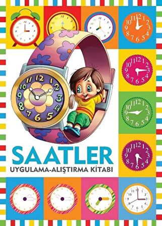 Saatler / Uygulama - Alıştırma Kitabı