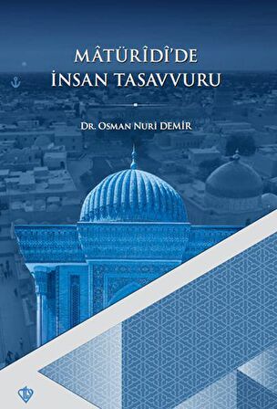 Matüridi'de İnsan Tasavvuru