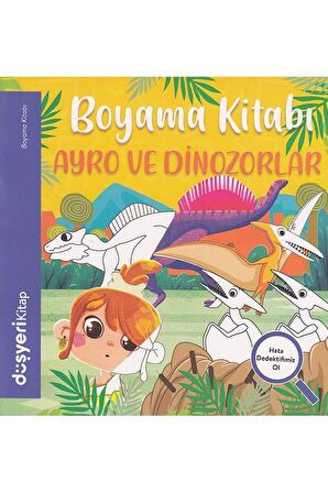 Ayro ve Dinozorlar Boyama Kitabı