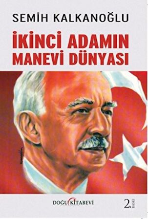 İkinci Adamın Manevi Dünyası