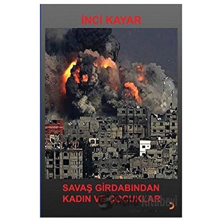 Savaş Girdabından Kadın ve Çocuklar