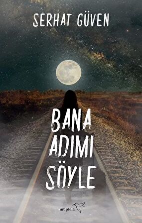 Bana Adımı Söyle