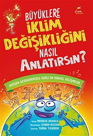 Büyüklere İklim Değişikliğini Nasıl Anlatırsın? / Patricia Daniels