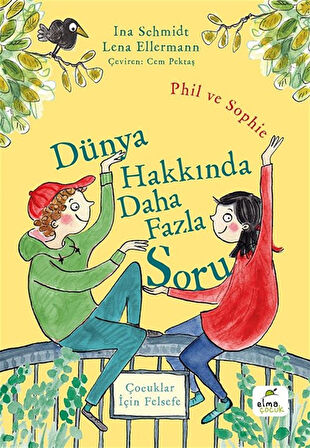Dünya Hakkında Daha Fazla Soru & Phil ve Sophie / Ina Schmidt